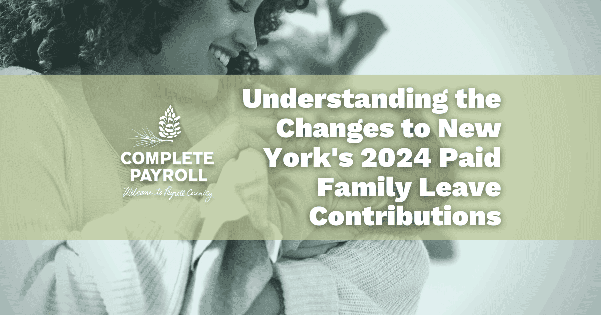 2024 Adjustments to New York Paid Household Depart Contributions